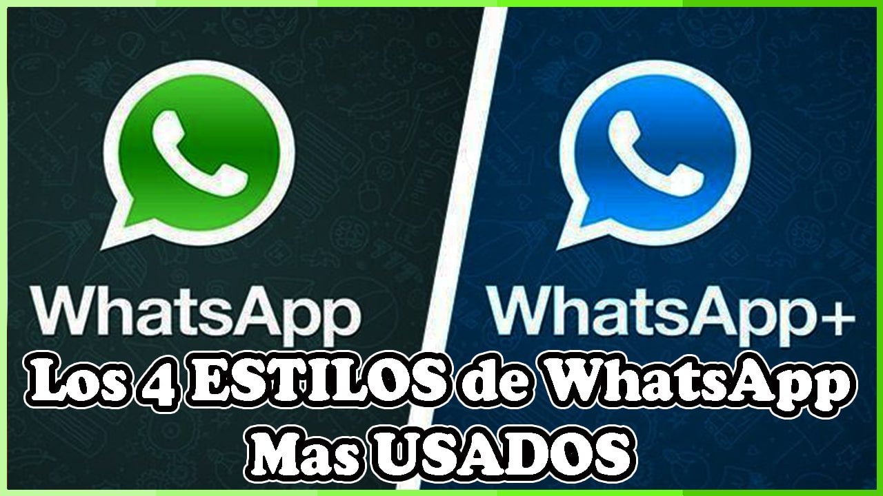 4 NUEVOS Estilos de WhatsApp 2021