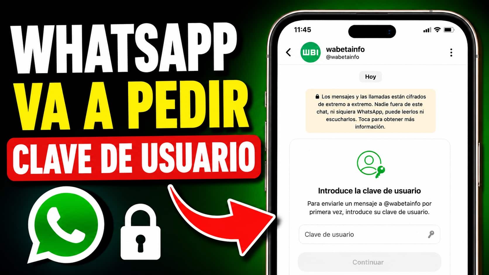 WhatsApp va a Pedir Clave de USUARIO para iniciar una nueva Conversación